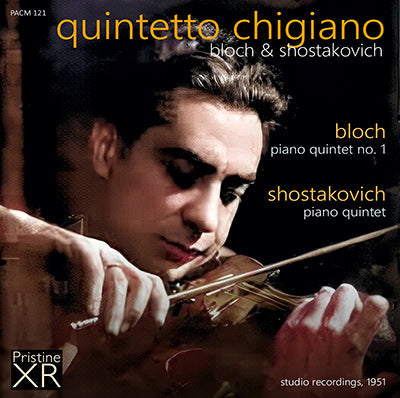 QUINTETTO CHIGIANO Bloch & Shostakovich Piano Quintets (1951) - PACM121 - CD