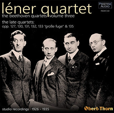 LÉNER QUARTET The Beethoven Quartets Vol. 3: The Late Quartets (1926-35) - PACM110 - CD