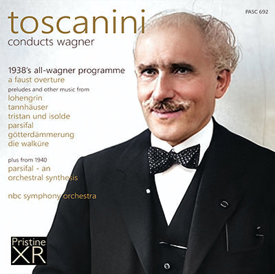 TOSCANINI The 1938 Wagner Special & 1940 Parsifal Synthesis (1938/40) - PASC692 - CD